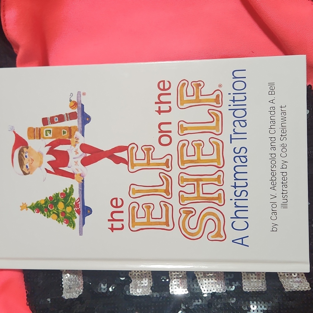 The Elf In The Shelf book by Aebersold & Bell illustrated by Coe Steinwart 2005
